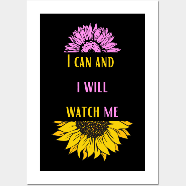 I can and i will watch me Wall Art by Personalizedname